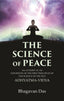 The Science of Peace: An Attempt at an Exposition of the first Principles of the Science of the Self, Adhyatma-Vidya - Gyan Books