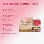 The Skin Story 100% Natural Lip Cheek Eye Tint Ayurvedic Hibiscus Moisturizing Glow - Pretty Pink