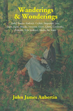 Wanderings & Wonderings: India, Burma, Kashmir, Ceylon, Singapore, Java, Siam, Japan, Manila, Formosa, - Gyan Books