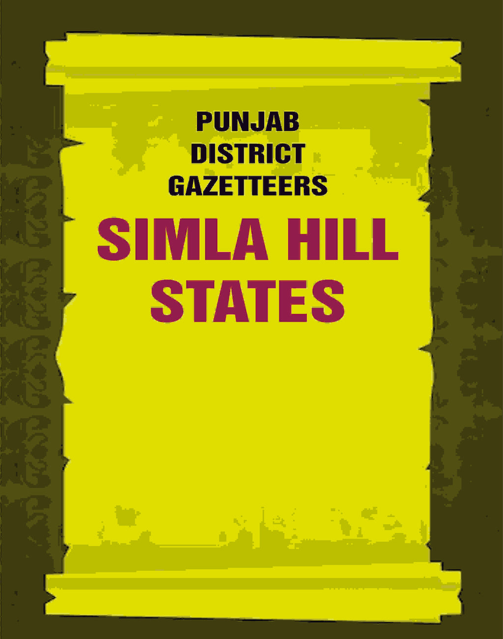 Punjab District Gazetteers: Simla Hill States 35th - Gyan Books