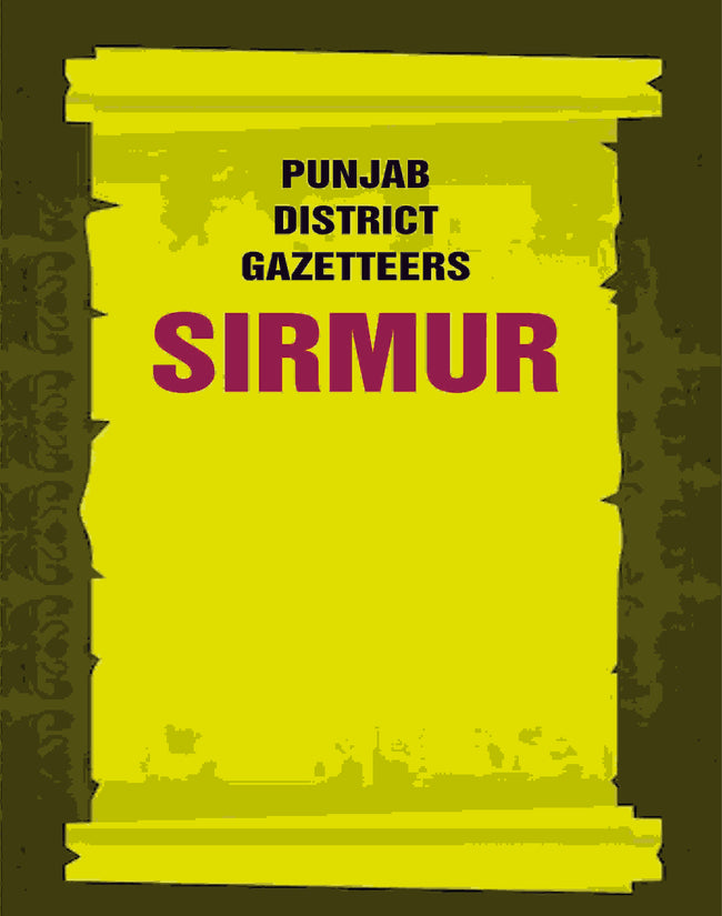 Punjab District Gazetteers: Sirmur 36th - Gyan Books Hover Image