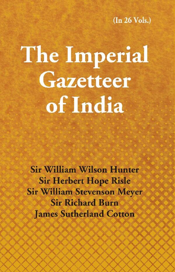 The Imperial Gazetteer of India (Berhampore to Bombay) Vol. 8th - Gyan Books Hover Image