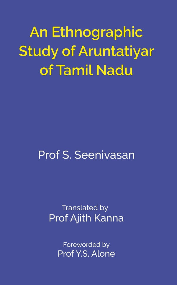 An Ethnographic Study of Aruntatiyar of Tamil Nadu - Gyan Books Hover Image