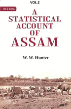 A Statistical Account of Assam 2nd - Gyan Books