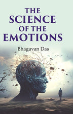 The Science of the Emotions - Gyan Books