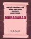 United Provinces of Agra and Oudh District Gazetteers: Moradabad Vol. XXXVII - Gyan Books