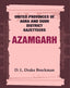 United Provinces of Agra and Oudh District Gazetteers: Azamgarh Vol. V - Gyan Books