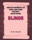 United Provinces of Agra and Oudh District Gazetteers: Bijnor Vol. XIII - Gyan Books