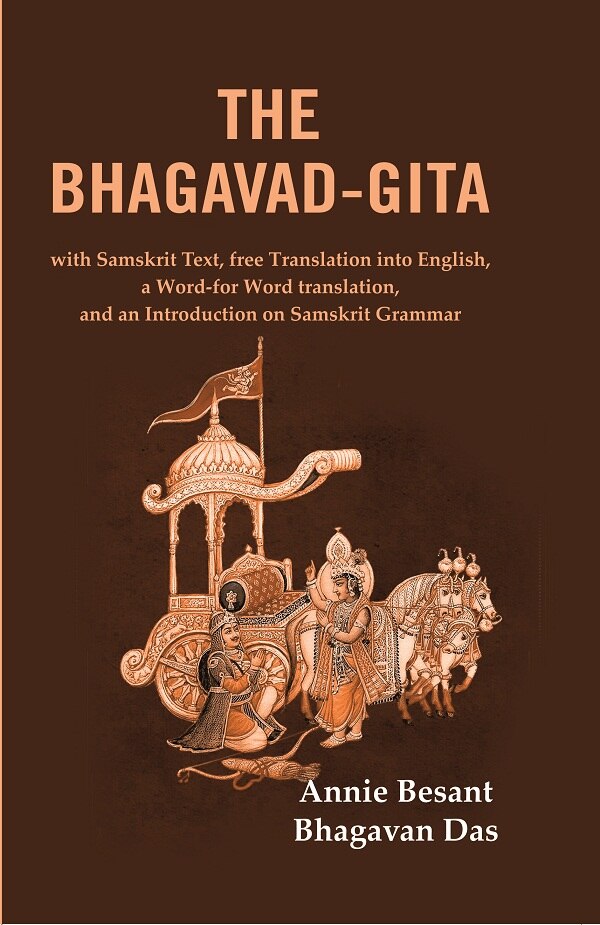 The Bhagavad-Gita: With Samskrit Text, Free Translation Into English, A Word-For Word Translation, And An - Gyan Books