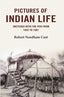 Pictures of Indian Life: Sketched with the Pen from 1852 to 1882 - Gyan Books