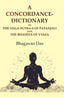 A Concordance-Dictionary to the Yoga-sutra-s of Patanjali and the Bhashya of Vyasa - Gyan Books
