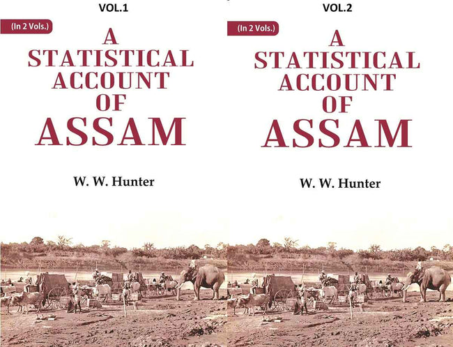 A Statistical Account of Assam 2 Vols. Set - Gyan Books Main Image