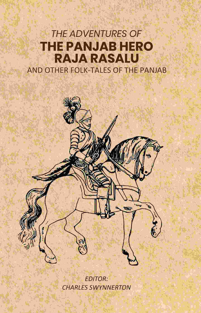 The Adventures of The Panjab Hero Raja Rasalu: And Other Folk-Tales of The Panjab - Gyan Books Hover Image