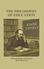 The Philosophy of Education - Gyan Books