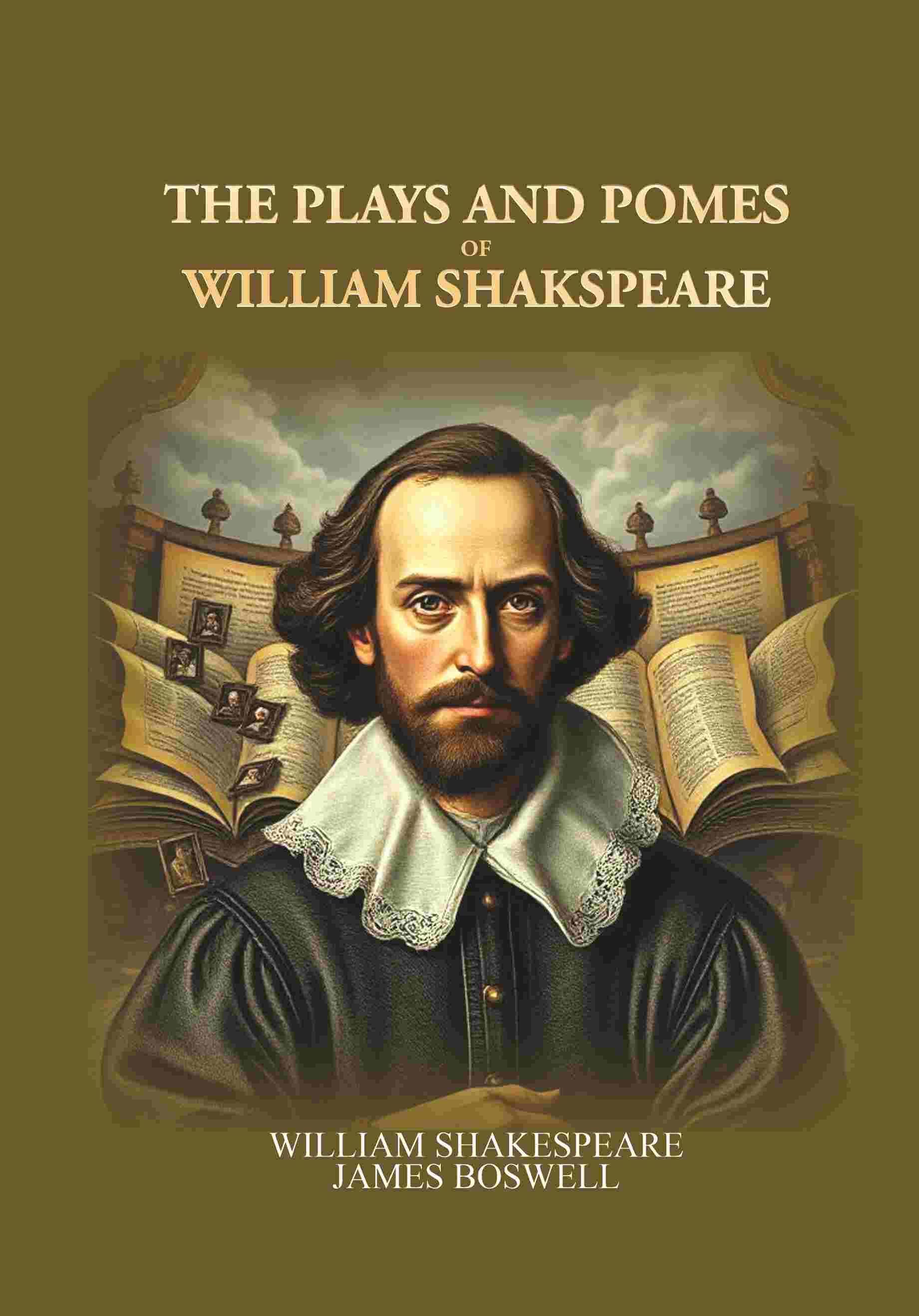 The Plays and Pomes of William Shakspeare - Gyan Books