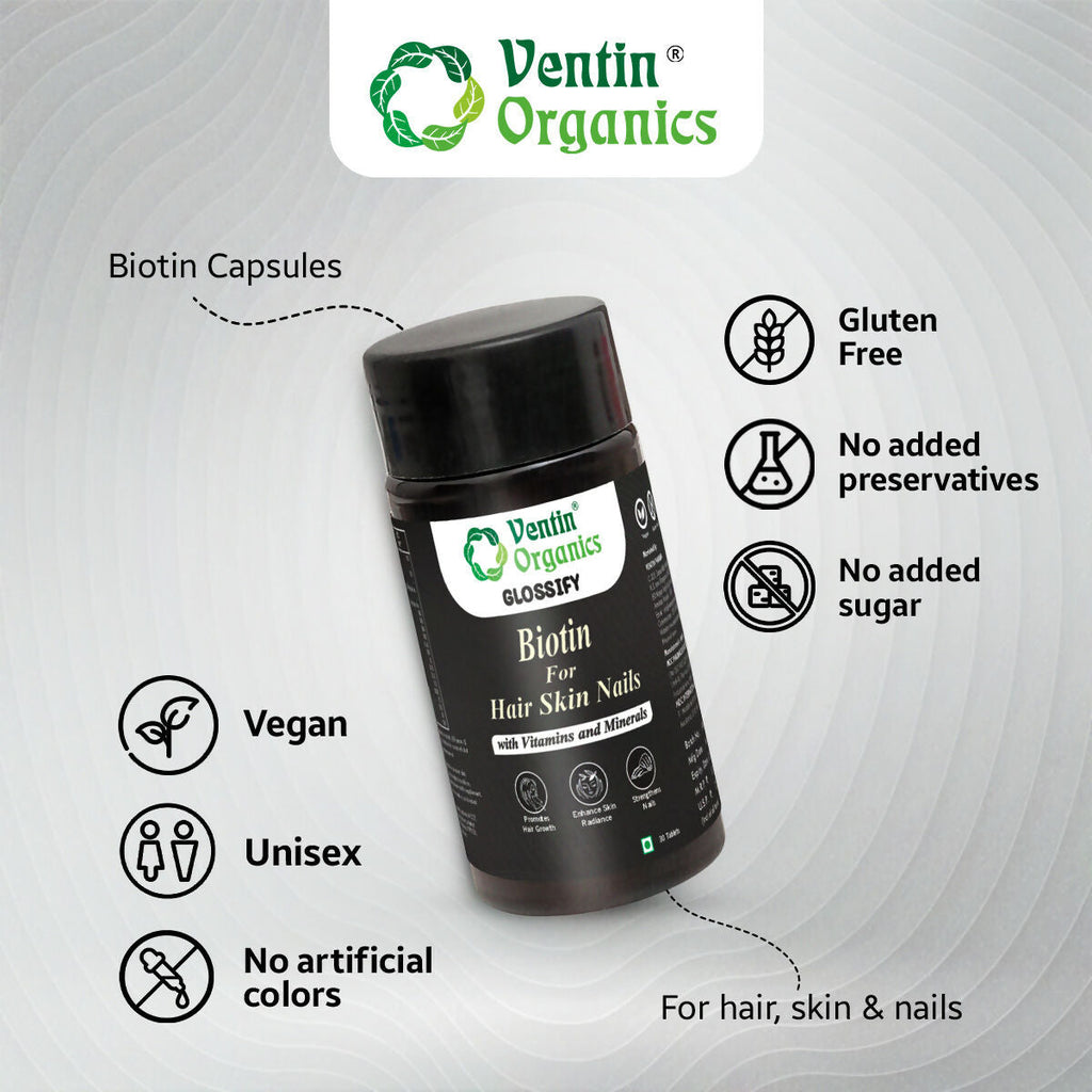 Ventin Organics Glossify Biotin Hair, Skin & Nails Tablets