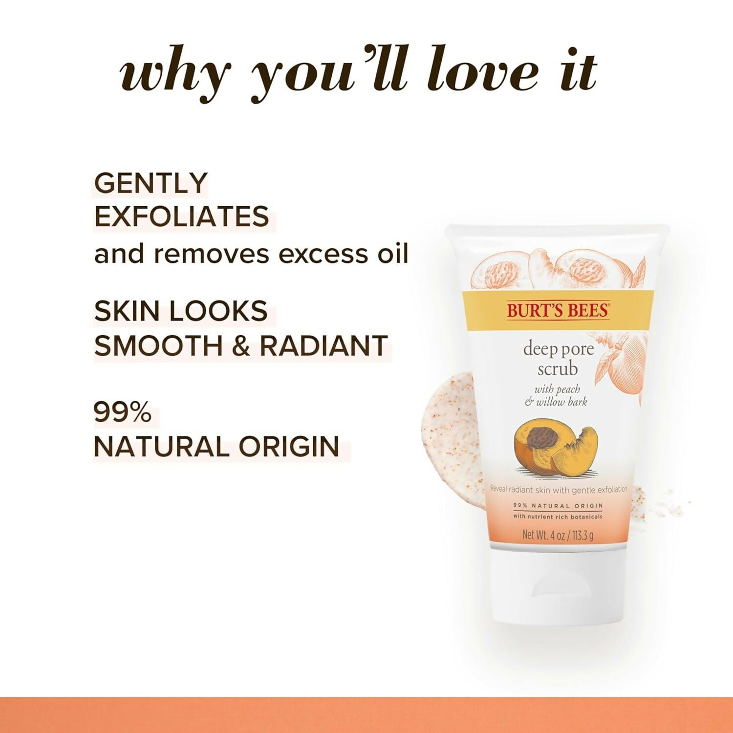 Burt's Bees Deep Pore Scrub with Peach & Willow Bark
