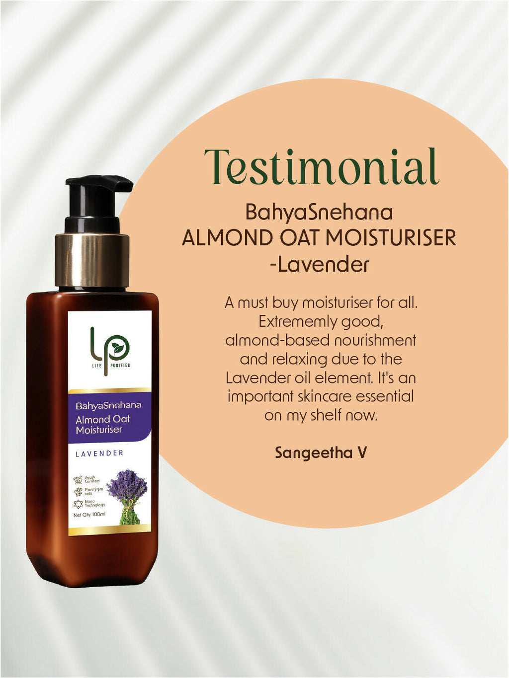 Life Purified Bahyasnehana Almond Oat Moisturiser - Body Lotion - Lavender