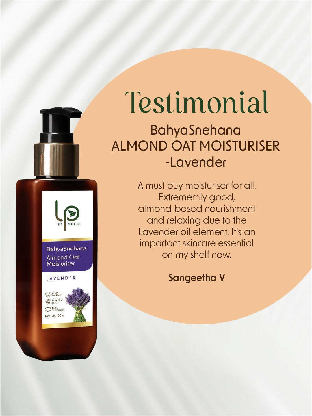 Life Purified Bahyasnehana Almond Oat Moisturiser - Body Lotion - Lavender