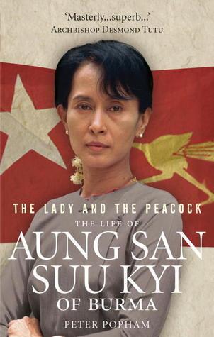 The Lady and the Peacock: The Life of Aung San Suu Kyi of Burma Hover Image