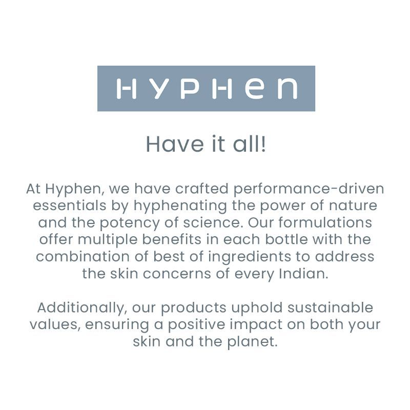 Hyphen By Kriti Sanon All I Need Sunscreen SPF 50 PA++++, UV Rays & Blue Light Protection & Moisturization