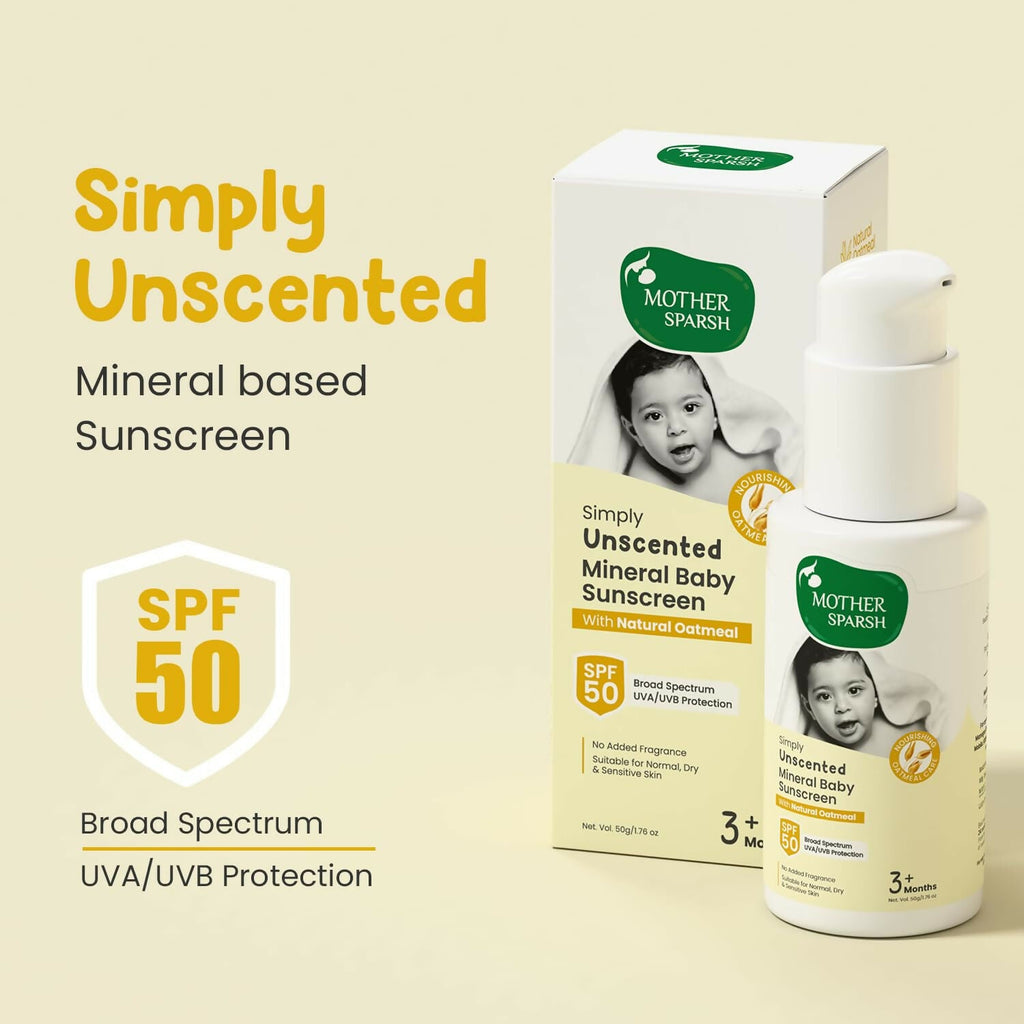 Mother Sparsh Simply Unscented Mineral Baby Sunscreen with Natural Oatmeal, with SPF 50 & UVA/UVB Protection