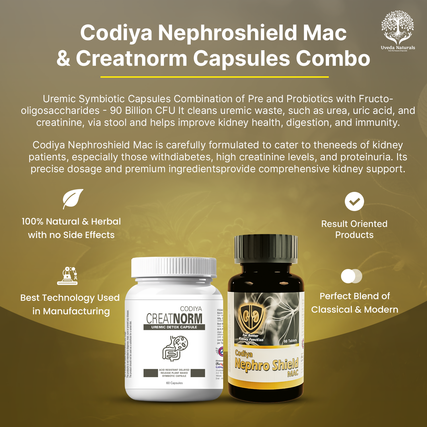 Uveda Naturals Codiya Nephroshield Mac & Creatnorm Capsules Combo
