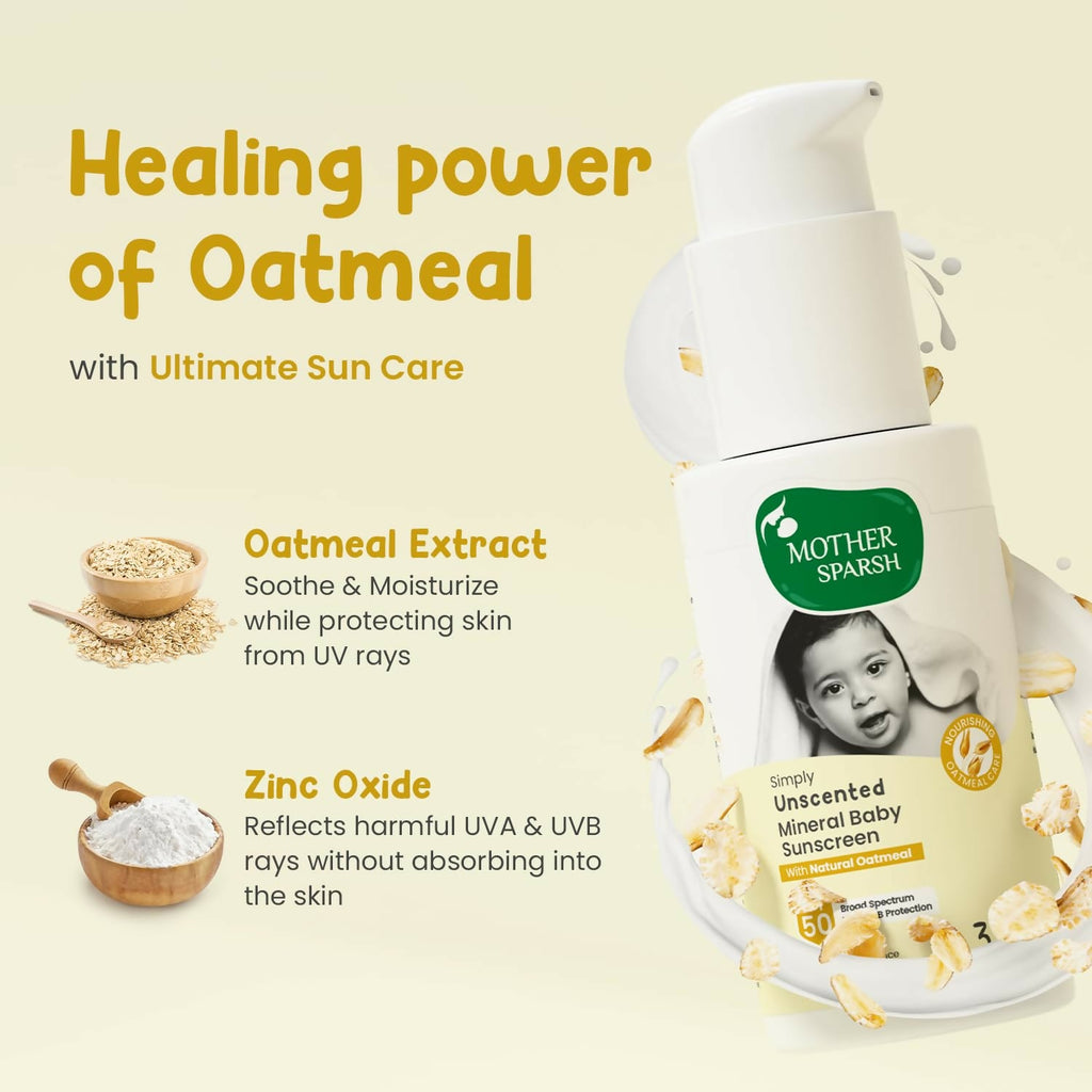 Mother Sparsh Simply Unscented Mineral Baby Sunscreen with Natural Oatmeal, with SPF 50 & UVA/UVB Protection