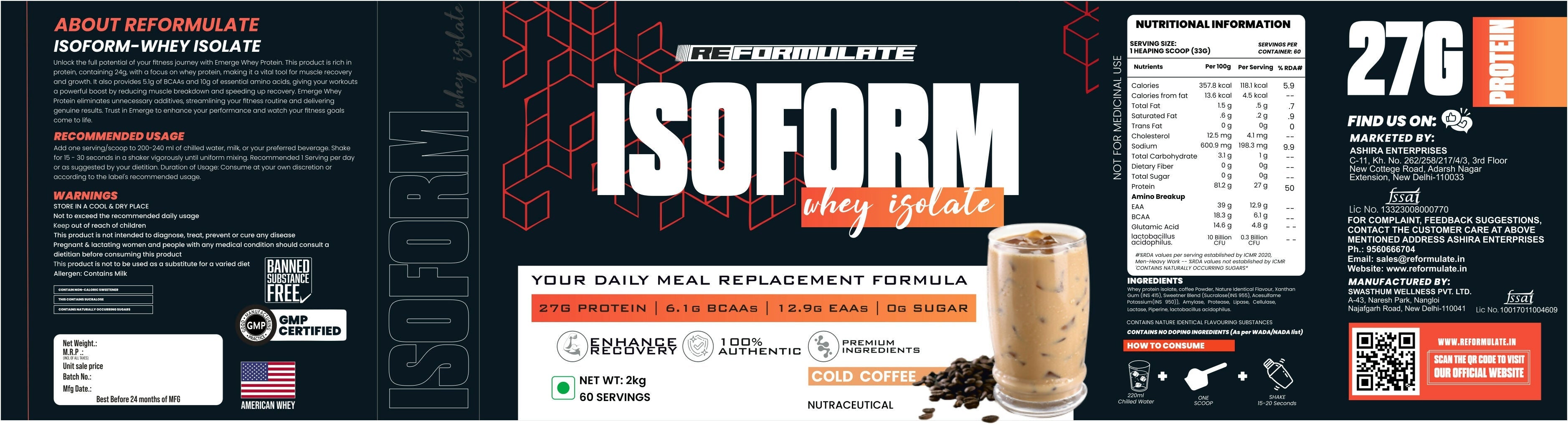 Reformulate I Isoform I Whey Isolate I Your Daily Meal Replacement Formula I 27G Protein | 6.1G BCAA | 12.9G EAA | O g Sugar - Cold Coffee