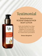 Life Purified Bahyasnehana Rosehip Seabuckthorn - Body Lotion